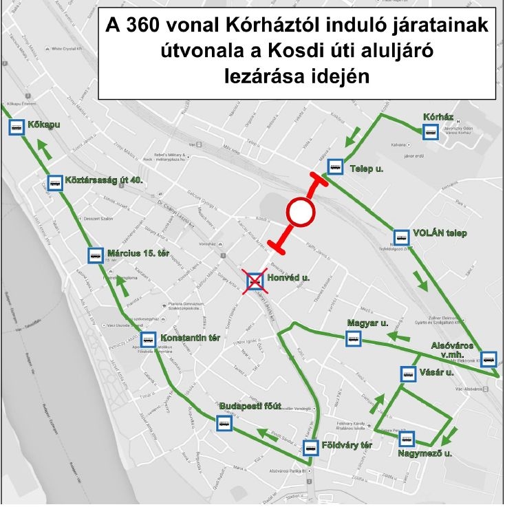 Ideiglenes forgalmi változás  Vácon a Kosdi úti aluljáró lezárása miatt.  Érvényes: 2015. július 20-ától 